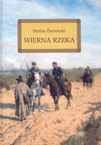 Wierna rzeka Żeromski Stefan