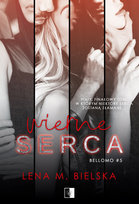 Wierne serca Bielska Lena M.