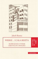 Wiersz… i cała reszta. Rozważania o poezji i krytyce po 1989 roku - ebook epub Skurtys Jakub