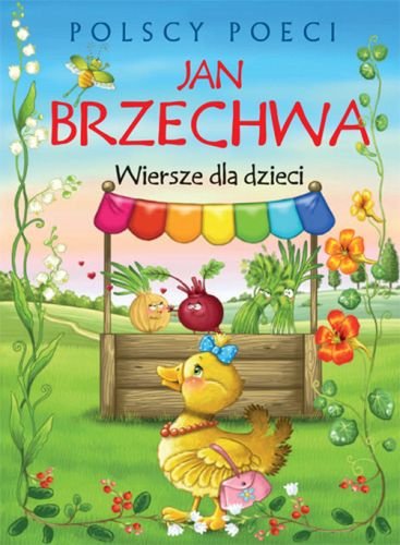 Wiersze Dla Dzieci. Polscy Poeci - Brzechwa Jan | Książka W Empik