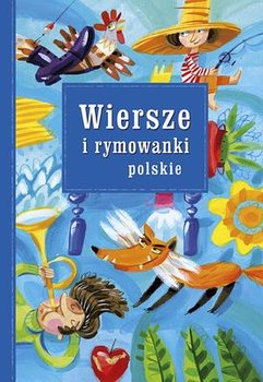 Wiersze i rymowanki polskie - Opracowanie zbiorowe