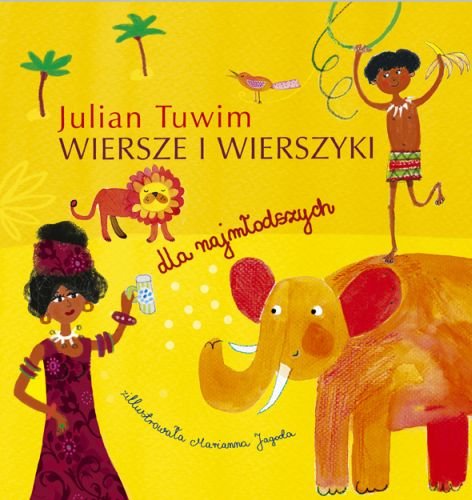 Wiersze I Wierszyki Dla Najmłodszych Julian Tuwim Tuwim Julian Książka W Empik 