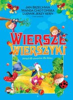 Wiersze, wierszyki. Ponad 60 utworów dla dzieci Opracowanie zbiorowe