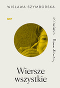 Wiersze wszystkie&nbsp;-&nbsp;Szymborska Wisława