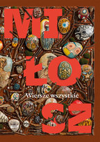 Wiersze wszystkie Miłosz Czesław