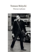 Wiersze wybrane + CD - Różycki Tomasz