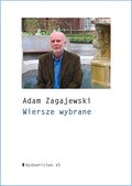Wiersze wybrane - Zagajewski Adam