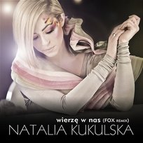 Wierze W Nas Natalia Kukulska, Michal Dabrowka