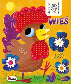 WIEŚ. Dotykam poznaję - Wiśniewska Joanna