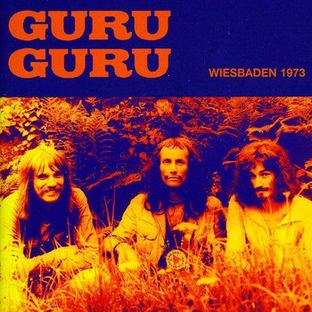 Wiesbaden 1973 - Guru Guru