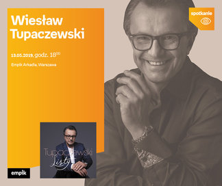 Wiesław Tupaczewski | Empik Arkadia