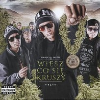Wiesz co się kruszy Kacper HTA, Ganja Mafia, Kali