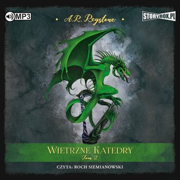 Wietrzne Katedry. Tom 2 - Reystone A.R.