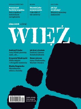 Więź 4/2018 - Opracowanie zbiorowe