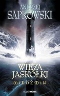 Wieża jaskółki. Wiedźmin. Tom 6 - Sapkowski Andrzej