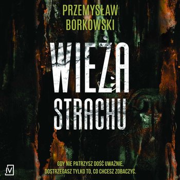 Przemysław Borkowski - Wieża strachu (2022)