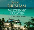 Więzienny prawnik - audiobook - Grisham John