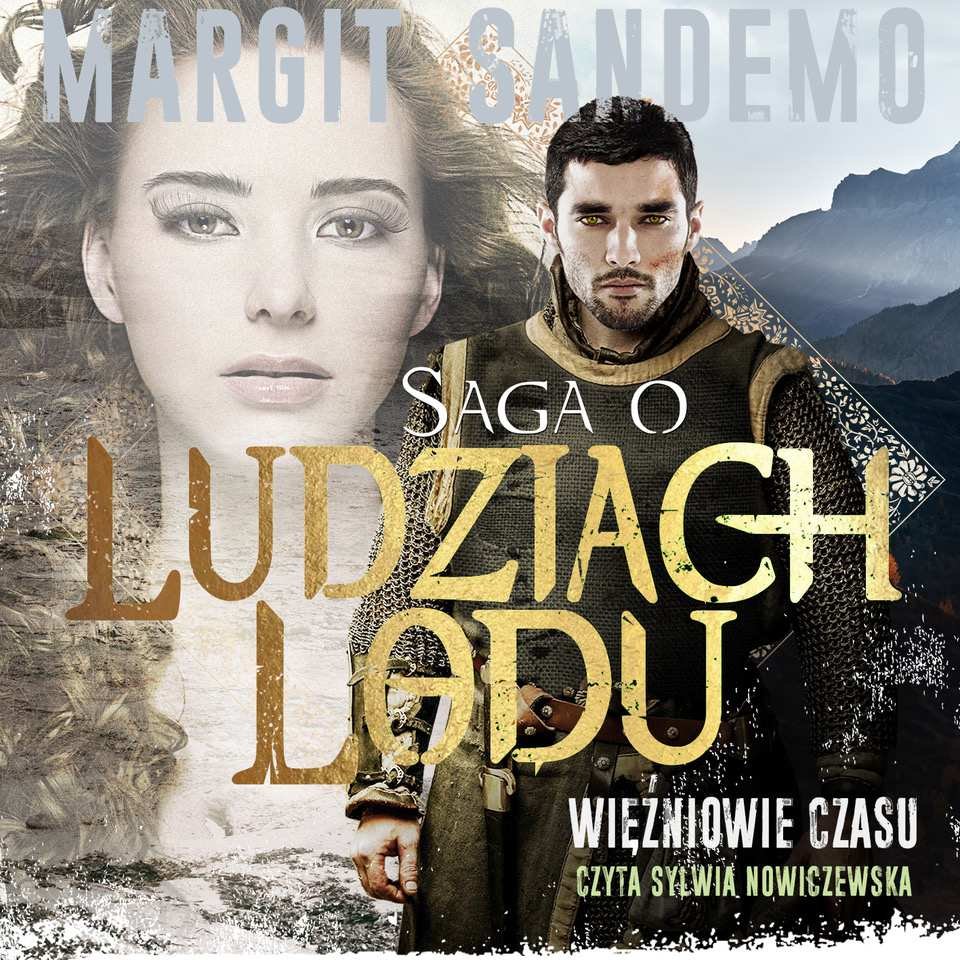 Więźniowie Czasu. Saga O Ludziach Lodu. Tom 40 - Sandemo Margit ...