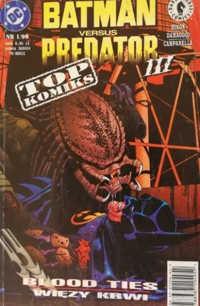 Więzy Krwi. Batman versus Predator. Zeszyt 3 - Dixon Chuck