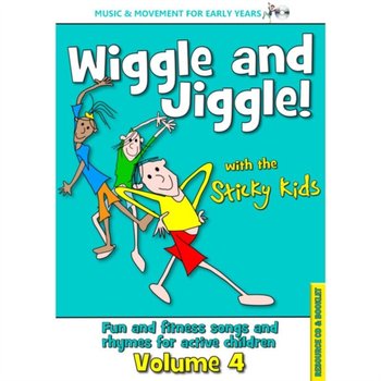 Wiggle And Jiggle! - The Sticky Kids