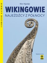 Wikingowie Najeźdźcy z Północy Hjardar Kim