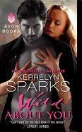 Wild about You - Sparks Kerrelyn