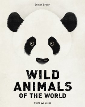 Wild Animals of the World - Dieter Braun
