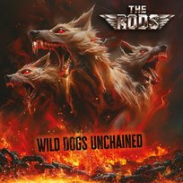 Wild Dogs Unchained The Rods
