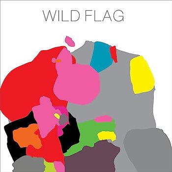 Wild Flag - Wild Flag