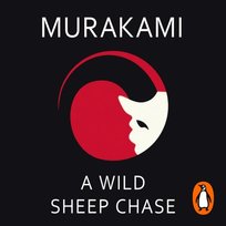 Wild Sheep Chase - audiobook Murakami Haruki