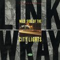 Wild Side of the City Lights - Link Wray