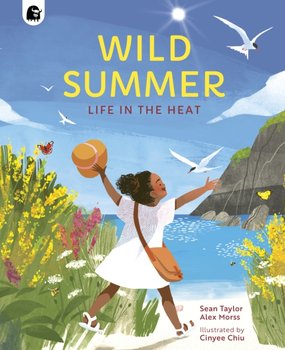 Wild Summer: Life in the Heat - Taylor Sean