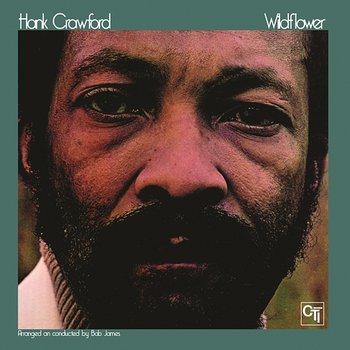 Wildflower - Hank Crawford