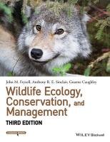 Wildlife Ecology, Conservation, and Management Sinclair Anthony R. E., Caughley Graeme, Fryxell John M.