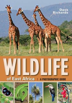 Wildlife of East Africa - Richards Dave