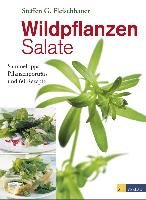 Wildpflanzen-Salate - Fleischhauer Steffen Guido