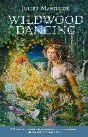 Wildwood Dancing - Marillier Juliet