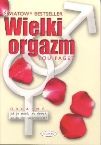Wileki Orgazm - Paget Lou