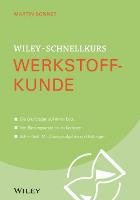 Wiley-Schnellkurs Werkstoffkunde Bonnet Martin