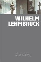 Wilhelm Lehmbruck - Bornscheuer Marion