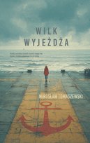 Wilk wyjeżdża Tomaszewski Mirosław