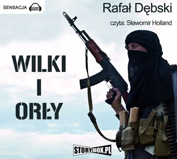 Wilki i Orły - Dębski Rafał