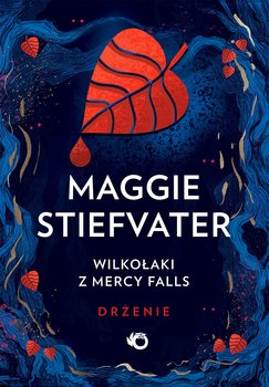 Wilkołaki z Mercy Falls. Drżenie. Tom 1 - ebook EPUB - Stiefvater Maggie