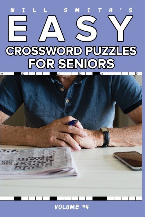 Will Smith Easy Crossword Puzzle for Seniors Volume 4 Smith Will