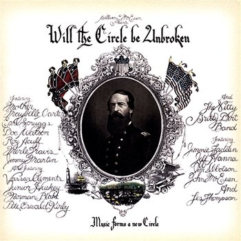 Will The Circle Be Unbroken - Nitty Gritty Dirt Band