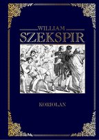 William Szekspir Dzieła Wszystkie Hachette Polska Sp. z o.o.