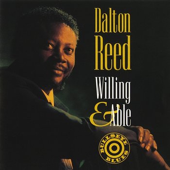 Willing & Able - Dalton Reed