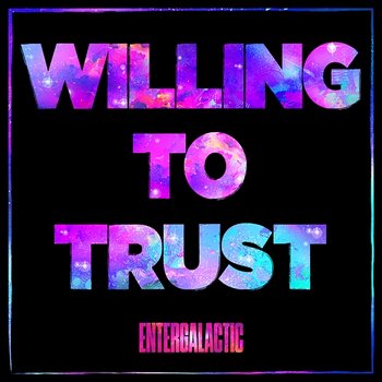Willing To Trust - Kid Cudi, Ty Dolla $ign