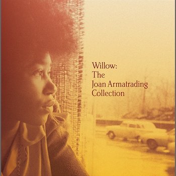 Willow:The Joan Armatrading Collection - Joan Armatrading