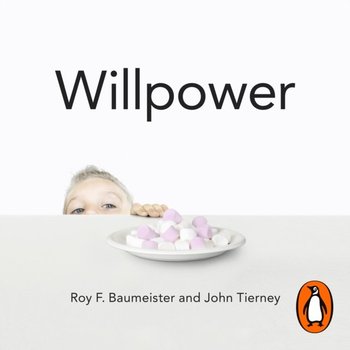 Willpower - Tierney John, Baumeister Roy F.